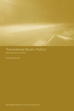 Transnational Muslim Politics