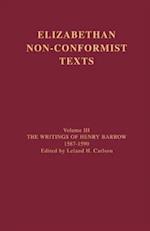 The Writings of Henry Barrow, 1587-1590