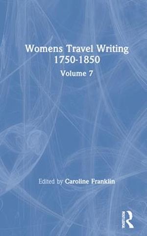 Womens Travel Writing 1750-1850