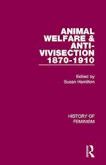 Animal Welfare and Anti-Vivisection 1870-1910