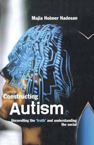 Constructing Autism