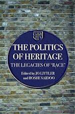 The Politics of Heritage