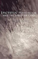 Epictetus' Handbook  and the Tablet of Cebes