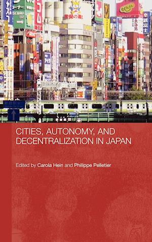 Cities, Autonomy, and Decentralization in Japan