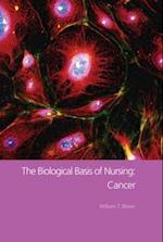 The Biological Basis of Nursing: Cancer