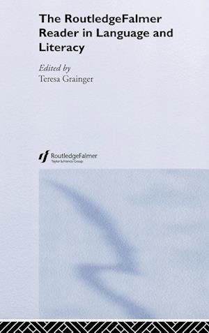 The RoutledgeFalmer Reader in Language and Literacy