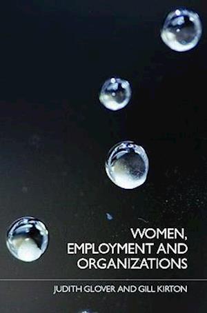 Women, Employment and Organizations