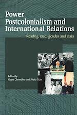 Power, Postcolonialism and International Relations