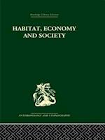 Habitat, Economy and Society