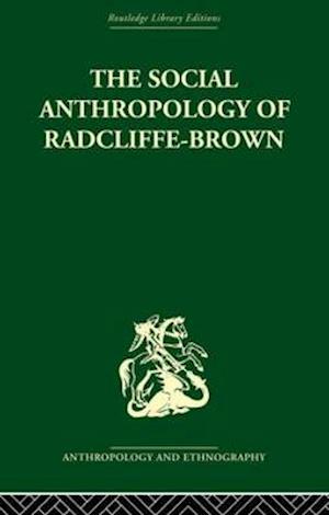 The Social Anthropology of Radcliffe-Brown