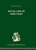 Social Life of Early Man