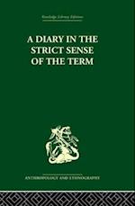 A Diary in the Strictest Sense of the Term