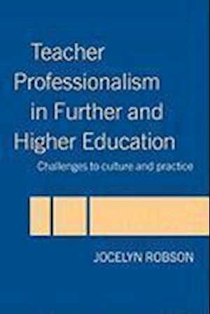 Teacher Professionalism in Further and Higher Education