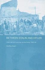 Between Stalin and Hitler