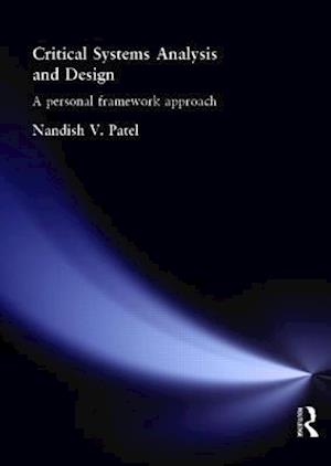 Critical Systems Analysis and Design