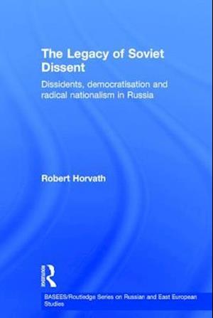 The Legacy of Soviet Dissent