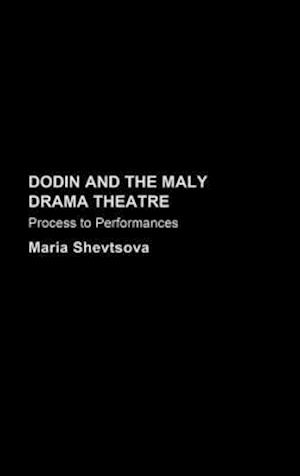 Dodin and the Maly Drama Theatre