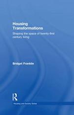 Housing Transformations