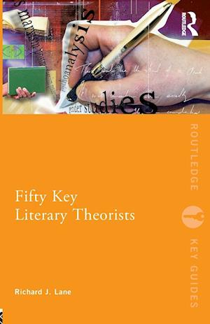 Fifty Key Literary Theorists