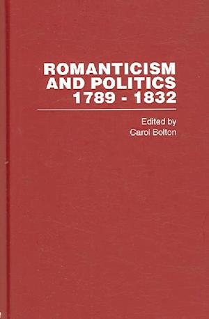 Romanticism and Politics, 1789–1832