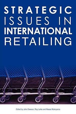 Strategic Issues in International Retailing