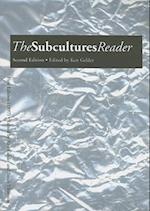The Subcultures Reader