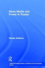 News Media and Power in Russia