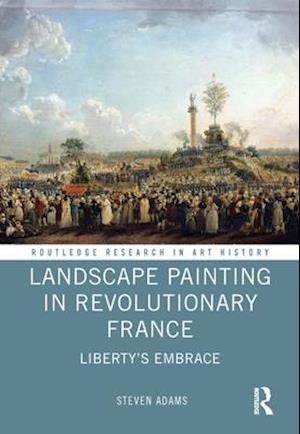 Landscape Painting in Revolutionary France