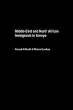 Middle East and North African Immigrants in Europe