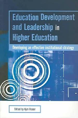 Education Development and Leadership in Higher Education