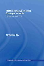 Rethinking Economic Change in India