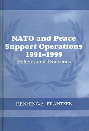 NATO and Peace Support Operations, 1991-1999