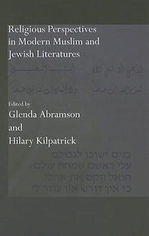 Religious Perspectives in Modern Muslim and Jewish Literatures