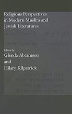 Religious Perspectives in Modern Muslim and Jewish Literatures