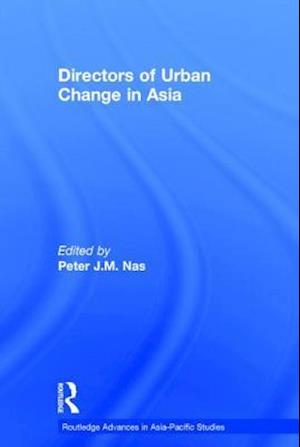 Directors of Urban Change in Asia