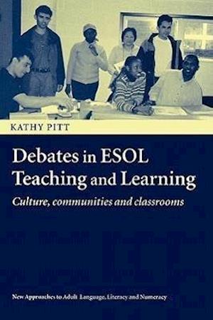 Debates in ESOL Teaching and Learning