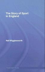The Story of Sport in England
