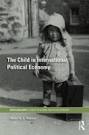 The Child in International Political Economy