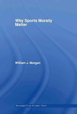 Why Sports Morally Matter