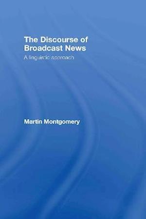 The Discourse of Broadcast News