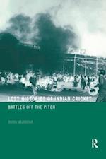Lost Histories of Indian Cricket
