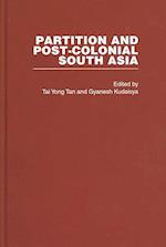 Partition and Post-Colonial South Asia