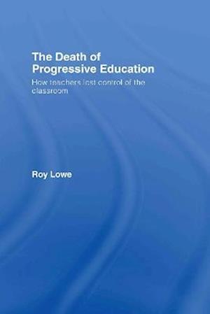 The Death of Progressive Education