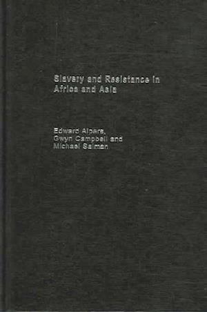 Slavery and Resistance in Africa and Asia