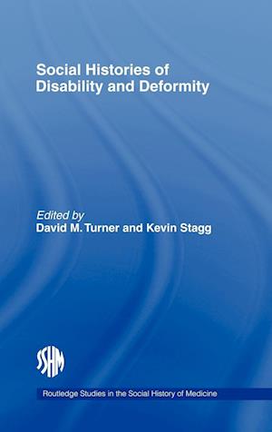 Social Histories of Disability and Deformity