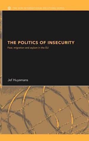 The Politics of Insecurity