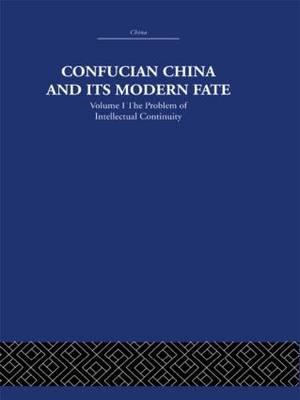 Confucian China and its Modern Fate