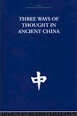 Three Ways of Thought in Ancient China