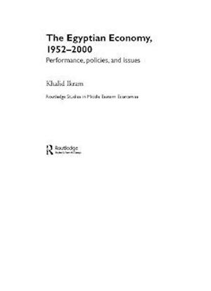 The Egyptian Economy 1952-2000: Performance, Policies, and Issues