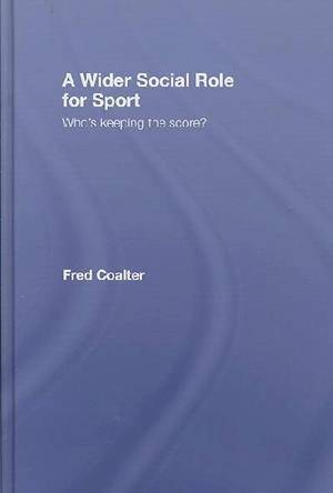 A Wider Social Role for Sport